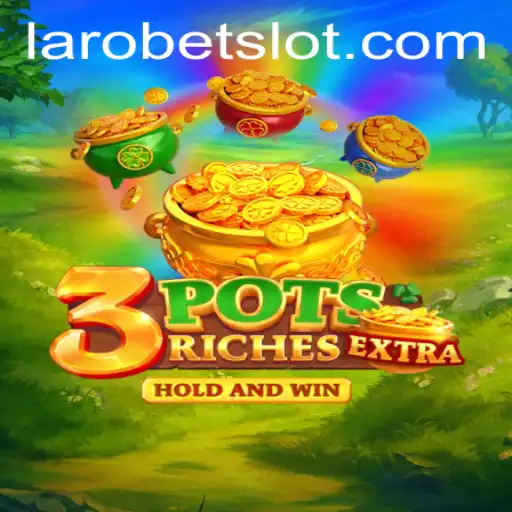 Exploring the Exciting World of 3potsExtra: A Comprehensive Guide