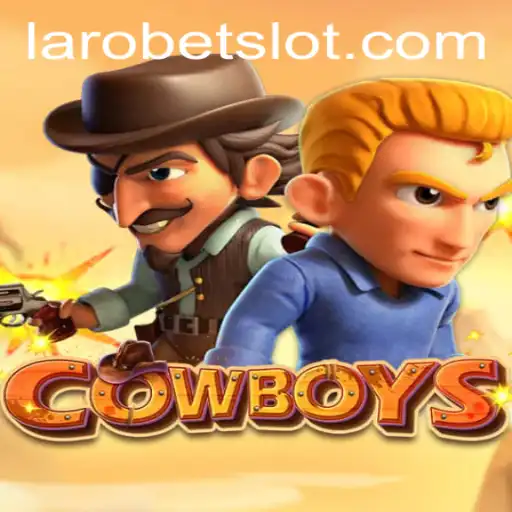 Unveiling the Thrills of the Game Cowboys and the Enigma of LAROBET