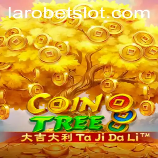 The Exciting World of CoinTree: A Dive into LAROBET's Latest Gaming Sensation