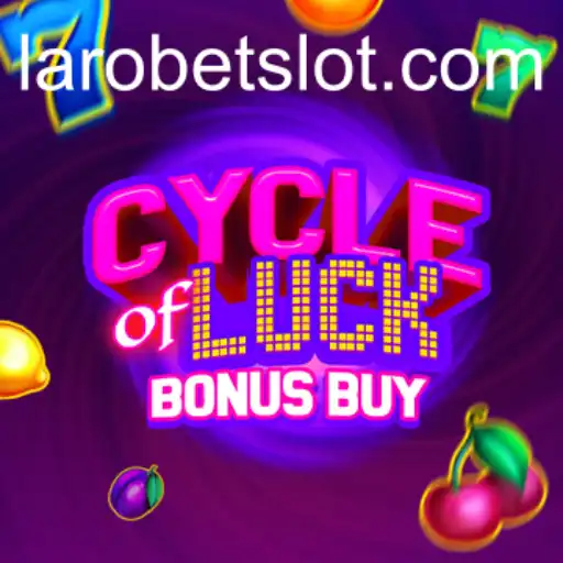 Cycle of Luck Bonus Buy: An Exciting New Game Experience with LAROBET