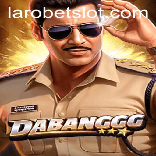 DABANGGG: The Thrilling New Game Taking Larobet by Storm