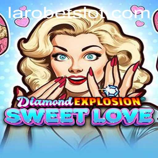 Exploring the Thrilling World of DiamondExplosionSweetLove