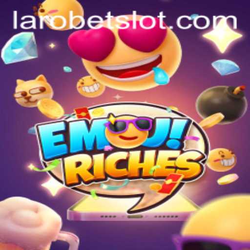 Exploring EmojiRiches: A Comprehensive Guide with LAROBET