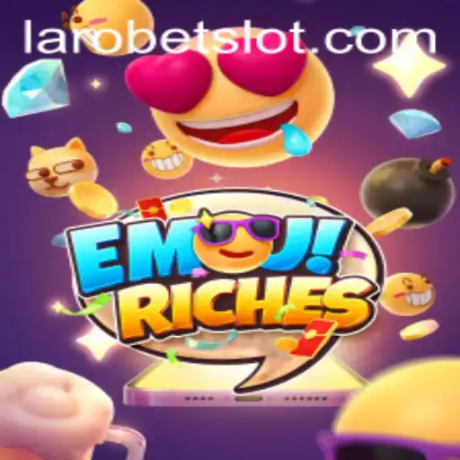 Exploring EmojiRiches: A Comprehensive Guide with LAROBET