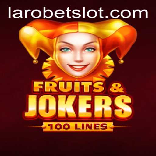 Discover the Exciting World of FruitsAndJokers100: A Modern Gaming Experience with LAROBET