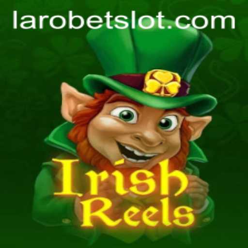 Exploring the Enchanting World of IrishReels: Enter the Realm of LAROBET