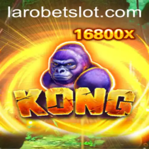 Exploring the World of Kong and LAROBET: An Exciting Gaming Adventure