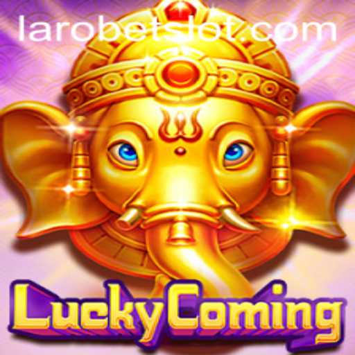 Discover the Exciting World of LuckyComing in LAROBET