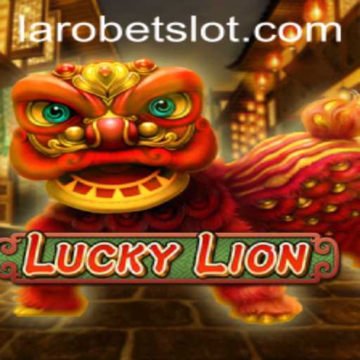 Exploring the Thrilling World of LuckyLion: An Exciting Journey with LAROBET