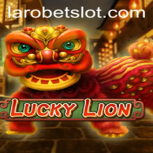 Exploring the Thrilling World of LuckyLion: An Exciting Journey with LAROBET