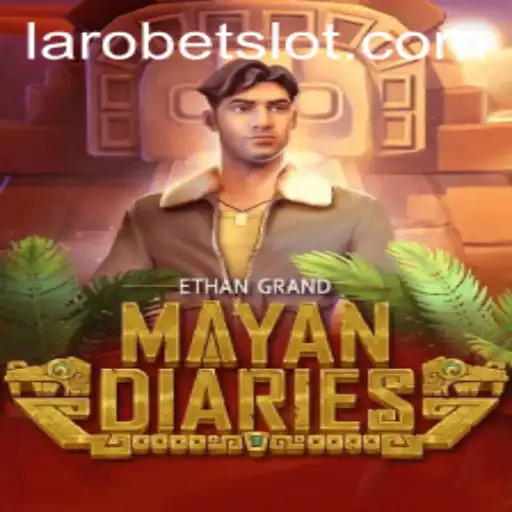 MayanDiaries: Discover the Game of Adventure and Strategy with LAROBET