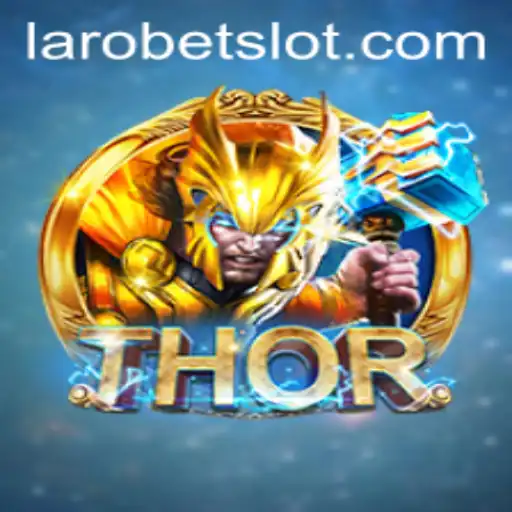 Unveiling the Exciting World of THOR: A Journey into LAROBET's Latest Gaming Sensation