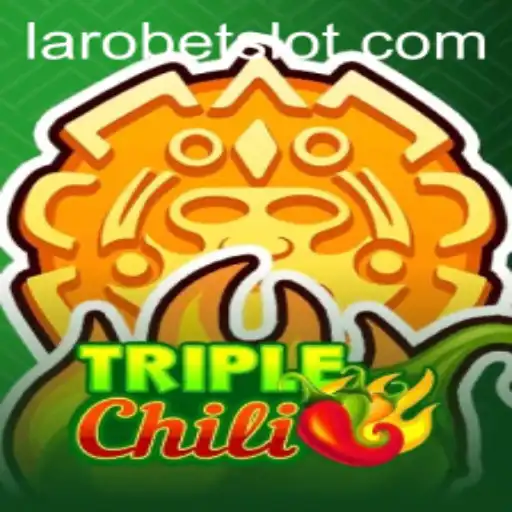 Exploring TripleChili: An Exciting New Gaming Experience with LAROBET