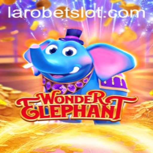 Exploring the Allure of WonderElephant and the Strategic World of LAROBET